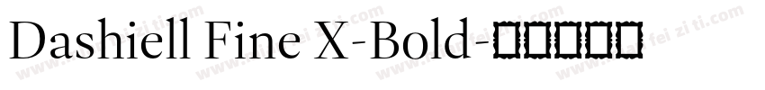 Dashiell Fine X-Bold字体转换